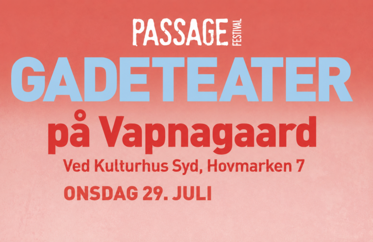 29.07.26 | Gadeteater på Vapnagaard